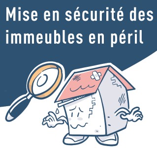 Mise en s&eacute;curit&eacute; des immeubles en p&eacute;ril